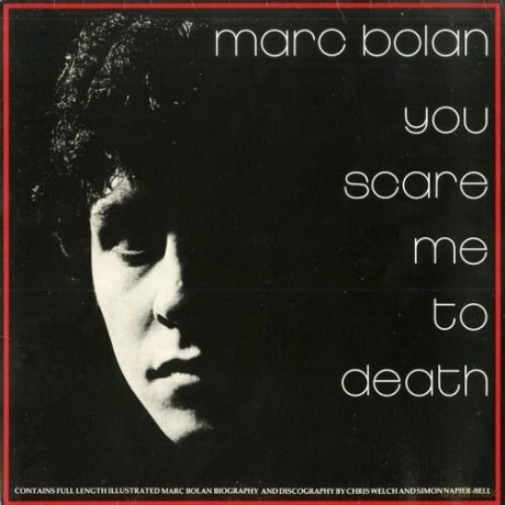 Marc Bolan: You Scare Me To Death [Winyl]