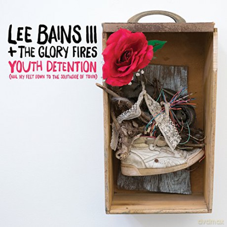 Lee Bains + The Glory Fires: Youth Detention [CD]