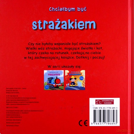 Chciałbym być strażakiem. Dotknij i poczuj [KSIĄŻKA]