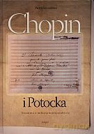 Chopin i Potocki. Awantura o miłosną korespondencję - Piotr Szumiński [KSIĄŻKA]