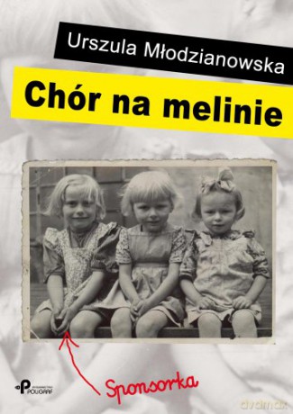 Chór na melinie - Urszula Młodzianowska [KSIĄŻKA]