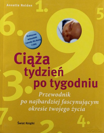 Ciąża tydzień po tygodniu - Annette Nolden [KSIĄŻKA]