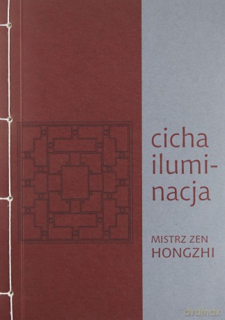 Cicha iluminacja - Hongzhi [KSIĄŻKA]
