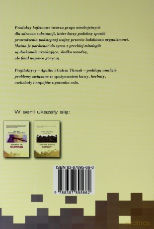 Ciemne strony kofeiny - Agatha i Calvin Thrash, Donald Miller [KSIĄŻKA]