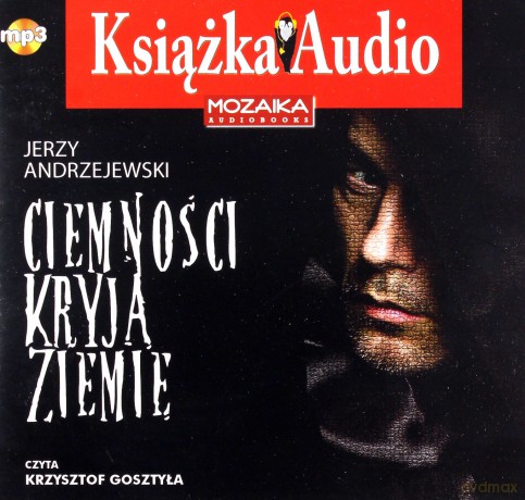 Ciemności kryją ziemię - Jerzy Andrzejewski [Audiobook]