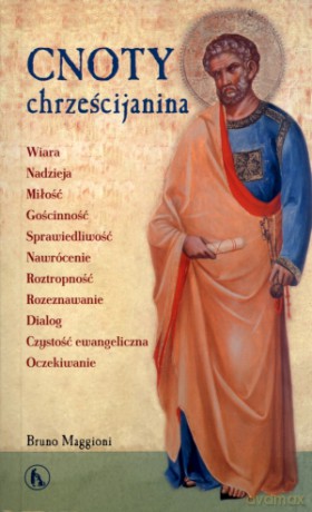 Cnoty chrześcijanina [KSIĄŻKA]