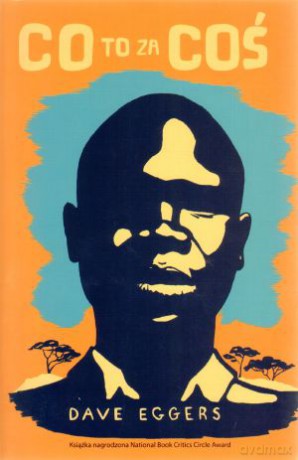 Co to za coś - Dave Eggers [KSIĄŻKA]