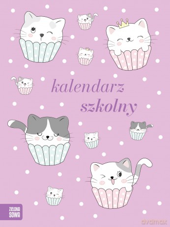 Kotki. Kalendarz szkolny [KSIĄŻKA]