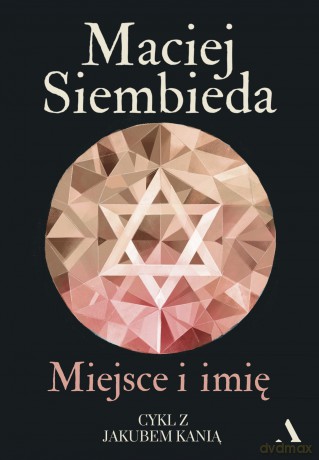 Miejsce i imię - Maciej Siembieda [KSIĄŻKA]