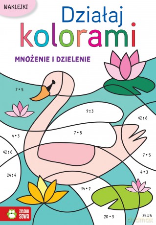 Mnożenie i dzielenie. Działaj kolorami [KSIĄŻKA]