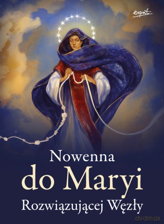Nowenna do Maryi Rozwiązującej Węzły [KSIĄŻKA]