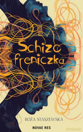 Schizofreniczka - Róża Staszewska [KSIĄŻKA]