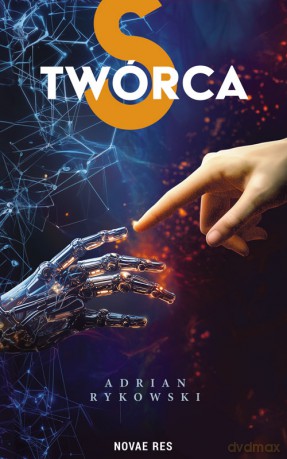 sTwórca - Adrian Rykowski [KSIĄŻKA]