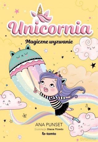Unicornia. Magiczne wyzwanie - Ana Punset [KSIĄŻKA]