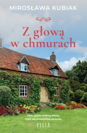 Z głową w chmurach - Mirosława Kubiak [KSIĄŻKA]