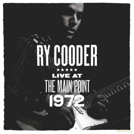 Ry Cooder: Live At The Main Point 1972 (RSD 2025) [Winyl]