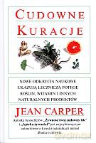 Cudowne kuracje (okładka twarda) - Jean Carper [KSIĄŻKA]