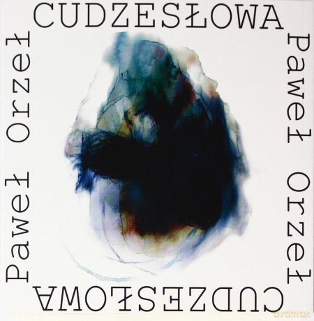Cudzesłowa - Paweł Orzeł [KSIĄŻKA]