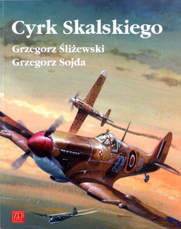 Cyrk Skalskiego - Grzegorz Śliżewski, Grzegorz Sojda [KSIĄŻKA]