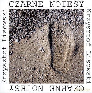 Czarne notesy - Krzysztof Lisowski [KSIĄŻKA]