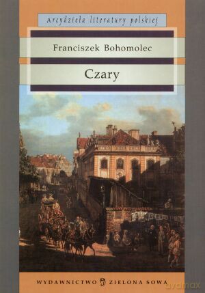 Czary - Franciszek Bohomolec [KSIĄŻKA]