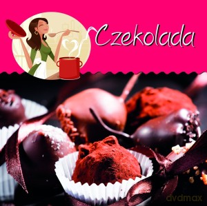 Czekolada. Z kuchennej półeczki - Jacqueline Bellefontaine [KSIĄŻKA]