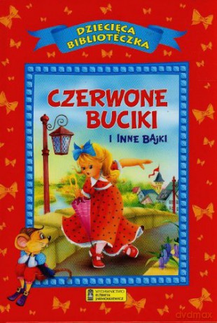 Czerwone buciki i inne bajki [KSIĄŻKA]