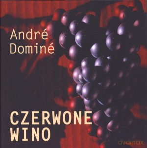 Czerwone wino - Andre Domine [KSIĄŻKA]