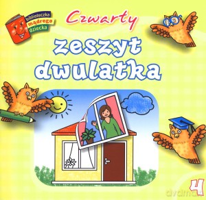 Czwarty zeszyt dwulatka. Biblioteczka mądrego dziecka - Anna Wiśniewska [KSIĄŻKA]