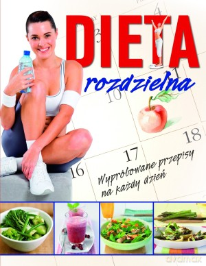 Dieta rozdzielna [KSIĄŻKA]