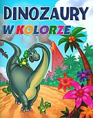 Dinozaury w kolorze. Zeszyt 2 - Krzysztof M. Wiśniewski [KSIĄŻKA]