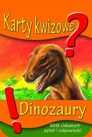 Dinozaury. 100 ciekawych pytań i odpowiedzi. Karty kwizowe [KSIĄŻKA]