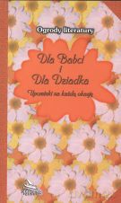 Dla Babci i dla Dziadka. Upominki na każdą okazję - Dorota Strukowska [KSIĄŻKA]
