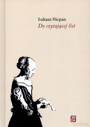 Do czytającej list - Łukasz Nicpan [KSIĄŻKA]