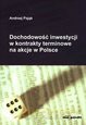 Dochodowość inwestycji w kontrakty terminowe na akcje w Polsce [KSIĄŻKA]