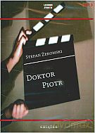 Doktor Piotr. Książka audio CD MP3 - Stefan Żeromski [KSIĄŻKA]