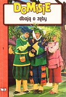 Domisie dbają o zęby - Gerard Sawicki, Regina Sawicka [KSIĄŻKA]