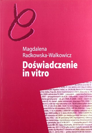 Doświadczenie in vitro - Magdalena Radkowska-Walkowicz [KSIĄŻKA]