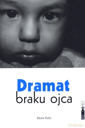 Dramat ojca - Horst Petri [KSIĄŻKA]
