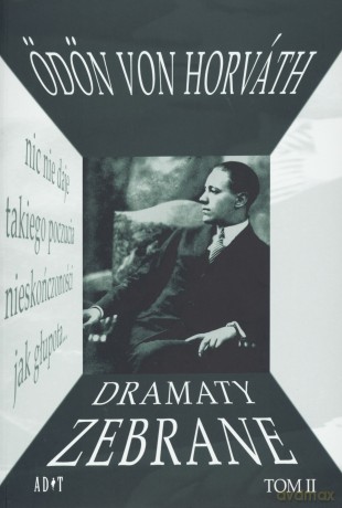 Dramaty zebrane. Tom 2 - Odon Von Horvath [KSIĄŻKA]