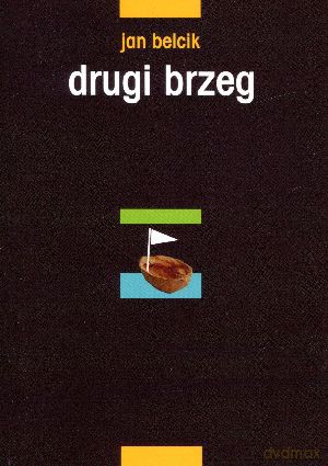Drugi brzeg - Jan Belcik [KSIĄŻKA]
