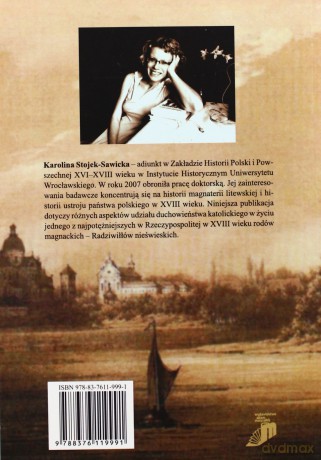 Duchowieństwo katolickie w życiu Radziwiłłów nieświeckich w XVIII wieku - Karolina Stojek-Sawicka [KSIĄŻKA]