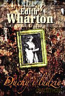 Duchy i ludzie - Edith Wharton [KSIĄŻKA]