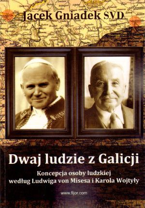 Dwaj ludzie z Galicji - Jacek Gniadek SVD [KSIĄŻKA]
