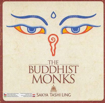 The Buddhist Monks: Sakya Tashi Ling (Ee Version) [CD]