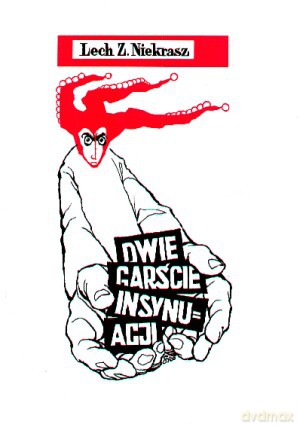 Dwie garście insynuacji - Lech Z. Niekrasz [KSIĄŻKA]