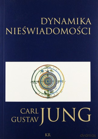 Dynamika nieświadomości - Carl Gustav Jung [KSIĄŻKA]