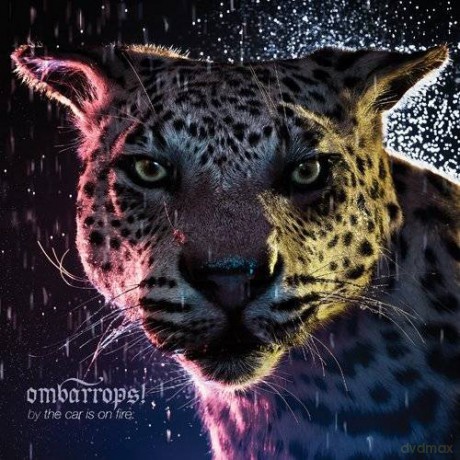 The Car Is On Fire: Ombarrops ! [CD]
