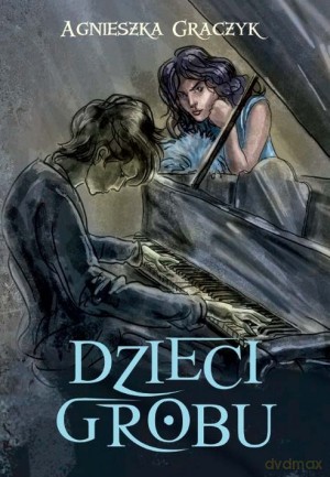 Dzieci grobu [KSIĄŻKA]
