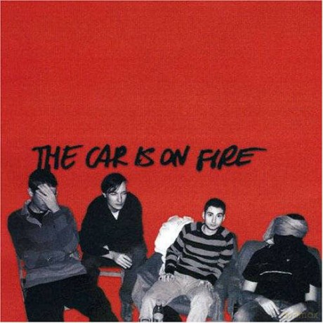 The Car Is On Fire: The Car Is On Fire [CD]